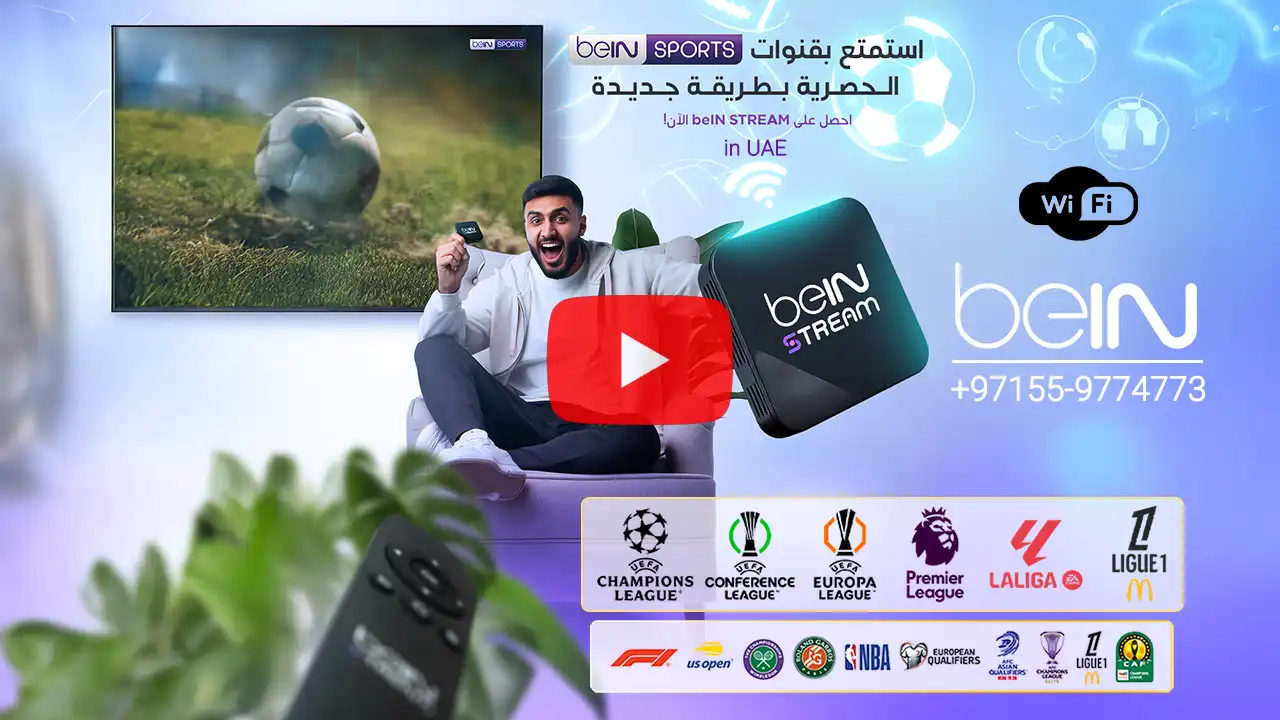 beIN Stearm Box by Wi-Fi in UAE, beIN Stearm in youtube