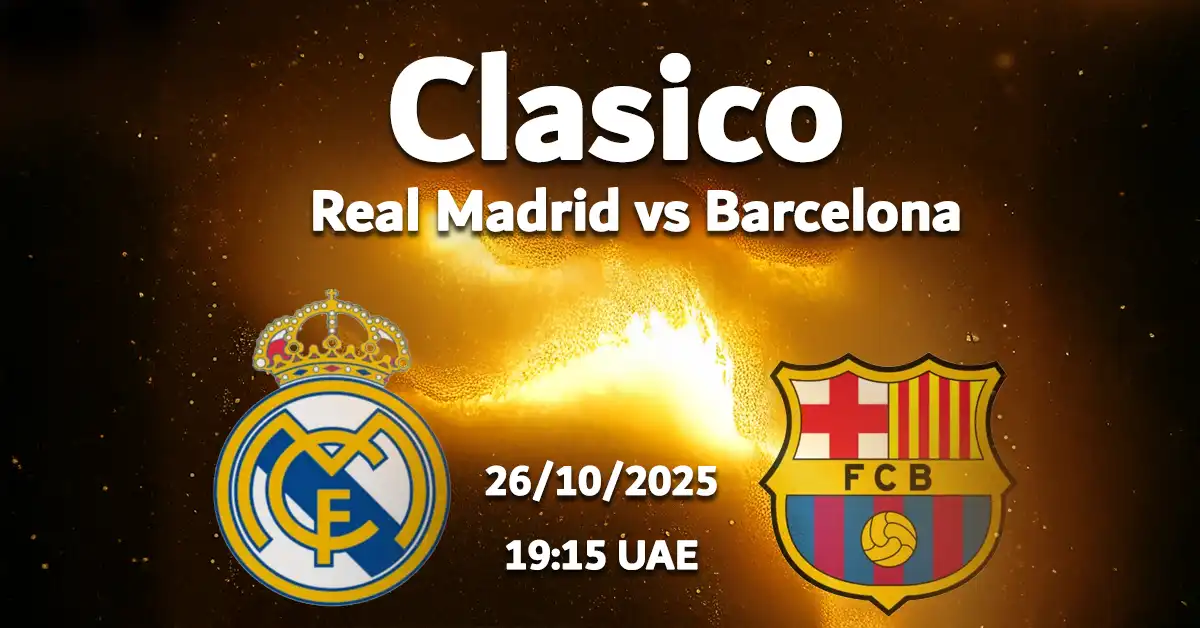 Clasico 2025, Real Madrid vs Barcelona